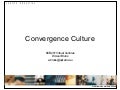 KCB201 Week 3 Slidecast: Convergence Culture