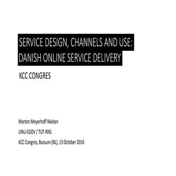 Service design, channels and use: Danish online service delivery