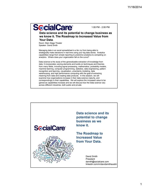 Data science and its potential to change business as we know it. The Roadmap ...