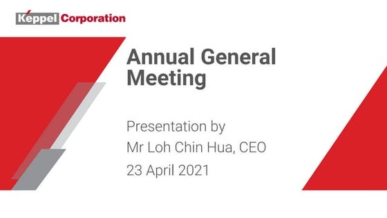 Keppel Corporation Annual General Meeting CEO Presentation Slides