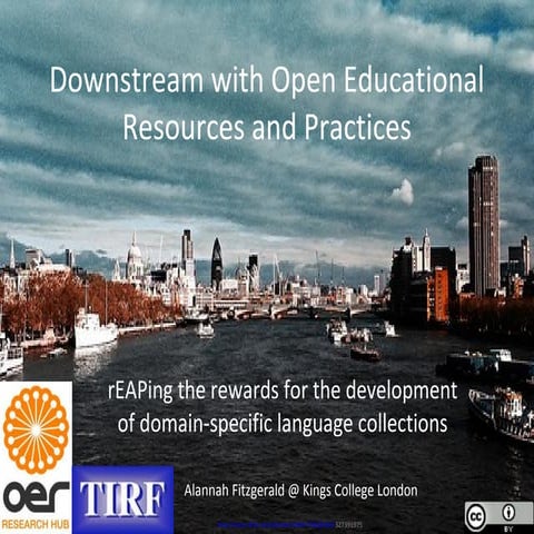 Downstream with Open Educational Resources and Practices: rEAPing the rewards...