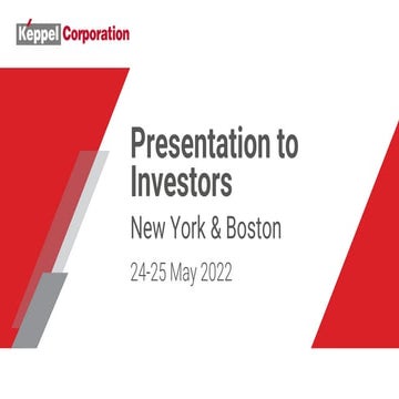 Keppel Corporation's Presentation Slides for US Non-Deal Roadshow 