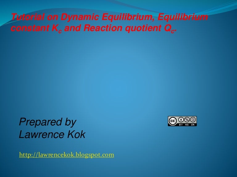 Ib Chemistry On Equilibrium Constant Kc And Reaction Quotient Qc