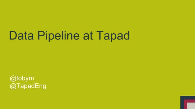 Data Pipeline at Tapad