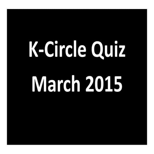 K-Circle Weekly Quiz