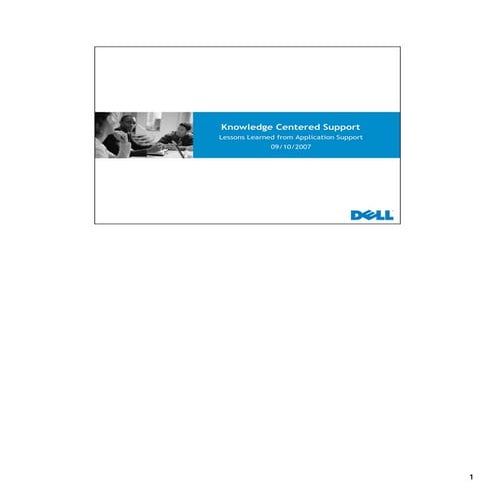 NOTES - KCS Consortium Presentation: Success & Challenges with Dell's Global ...