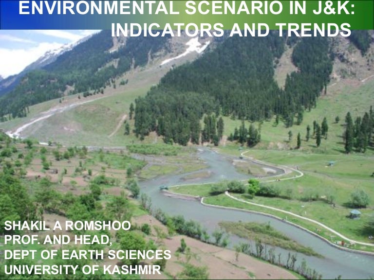 Environmental Scenario of Jammu and Kashmir Indicators and Trends