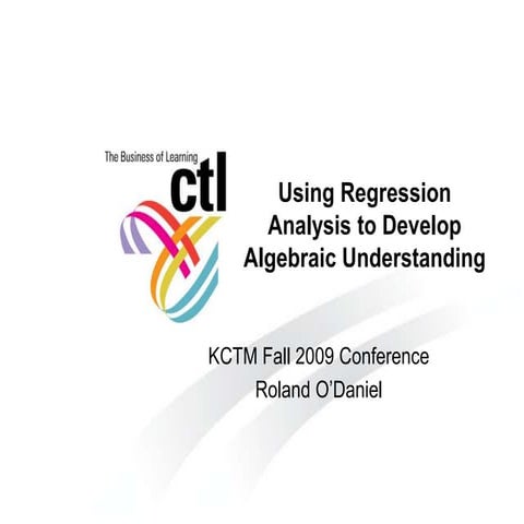 Kctm Conference 09 Regression Analysis