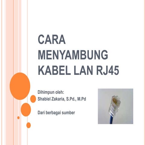 Kd 2 cara menyambung kabel lan rj45