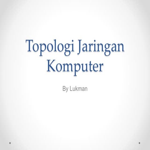 Topologi Jaringan Komputer