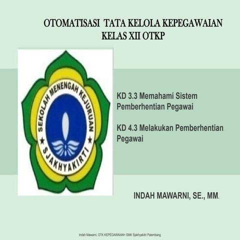 KD 3_14P_PEMBERHENTIAN KARYAWAN Mata Pelajaran OTK Kepegawaian