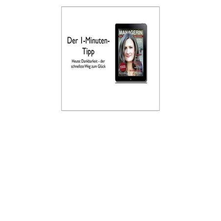 Karriere/Leadership: Dankbarkeit - die Autobahn ins GlÃ¼ck