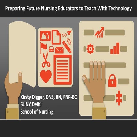 NDLW2016: COTE Showcase: Preparing Future Nursing Educators to Teach with Tec...