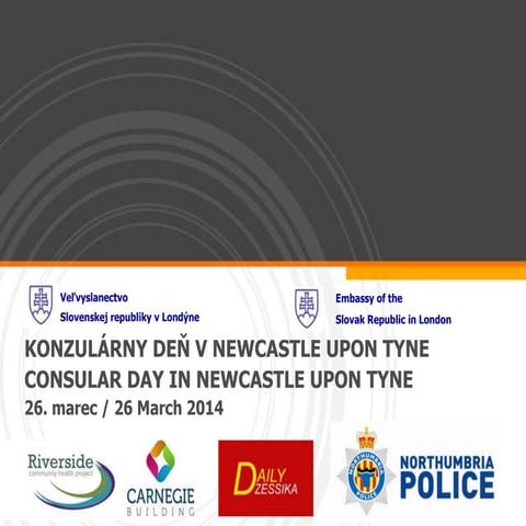 Slovak consular services in Newcastle Upon Tyne, 26 March 2014