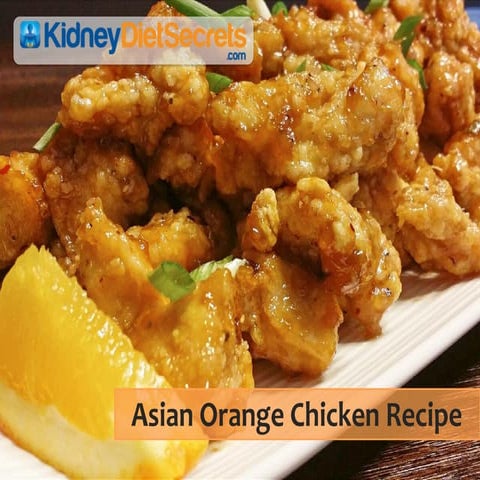 Asian Orange Chicken Recipe - Kidney Diet Secrets