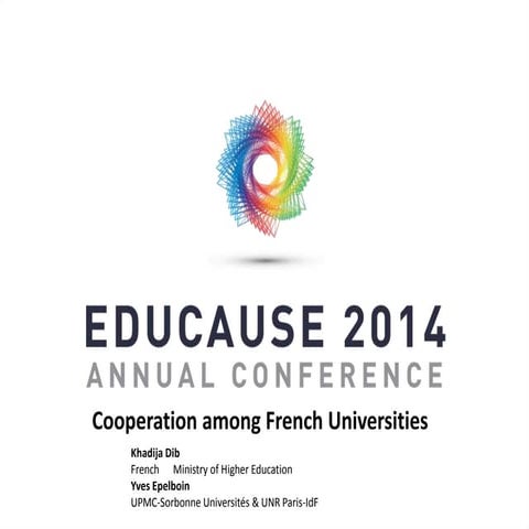 Cooperation among French Universities, Educause 2014