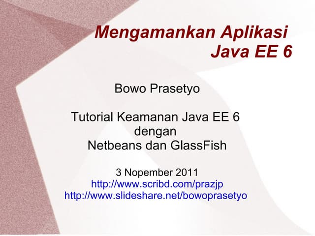 Mengamankan Aplikasi Java EE 6