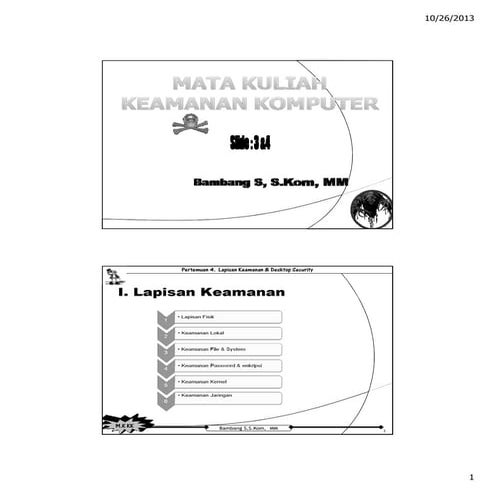 MK Keamanan Komputer - Sesi 3 & 4 : Lapisan Keamanan & Desktop Security