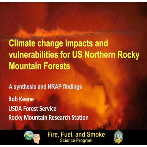 Keane - Impacts & vulnerabilities for northern Rockies forests | PDF