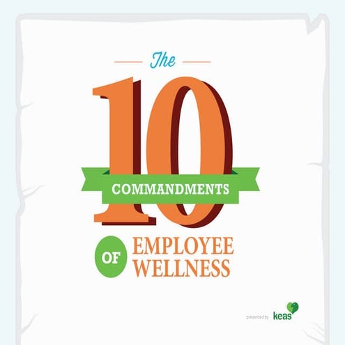 The 10 Commandments of Employee Wellness