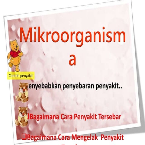 Kebaikan..keburukan mikroorganisma