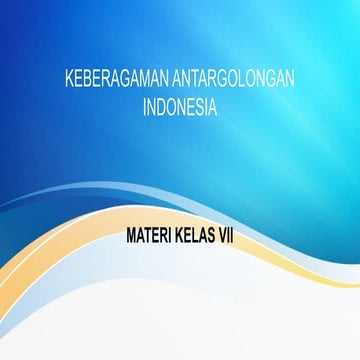 KEBERAGAMAN ANTARGOLONGAN DI INDONESIA.pptx