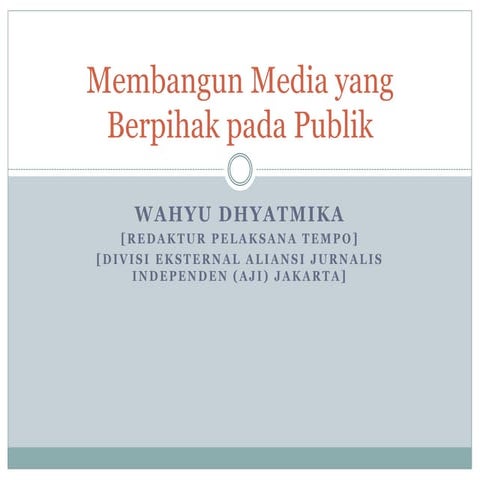 Keberpihakan media pada kepentingan publik