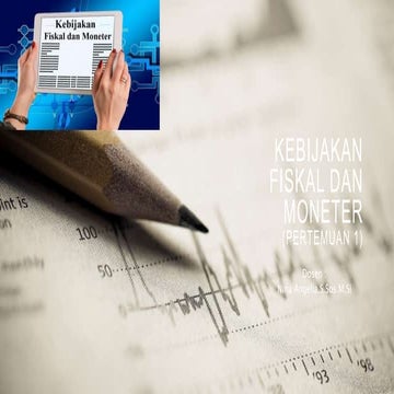 Kebijakan-Fiskal-dan-Moneter-pertemuan-1.pptx
