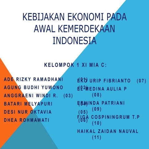 Kebijakan Ekonomi Pada Awal Kemerdekaan Indonesia .
