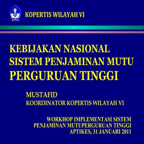 Kebijakan nasional spmi pt