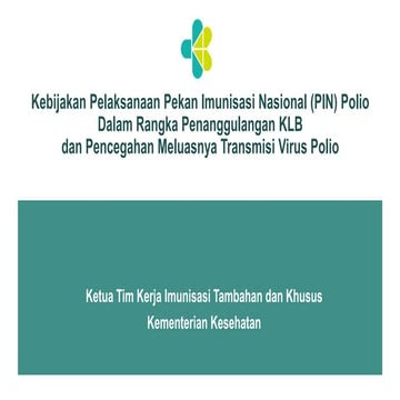 Kebijakan Orientasi PIN Polio Putaran k2pptx | PPTX