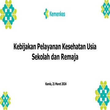 Kebijakan Pelayanan Kesehatan Usia Sekolah dan Remaja(1).pptx