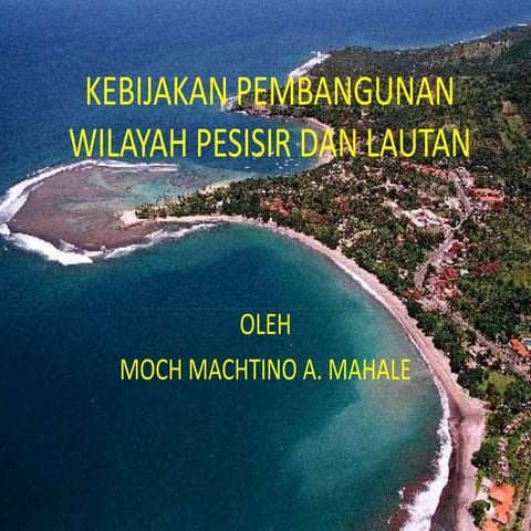Kebijakan pembangunan wilayah pesisir dan lautan