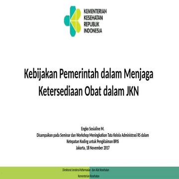 kebijakan pemerintah untuk menjaga ketersediaan obat | PPTX