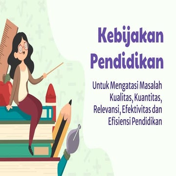 Kebijakan Pendidikan Pptx