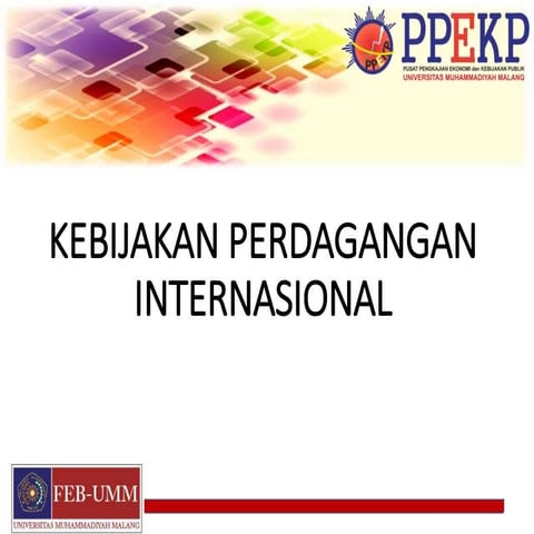 Kebijakan Perdagangan Internasional (1)