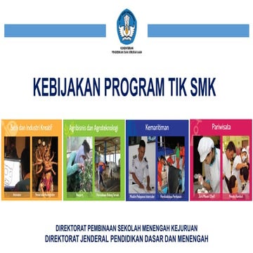 Kebijakan TIK Pembinaan Program SMK 2018