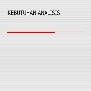 Kebutuhan analisis