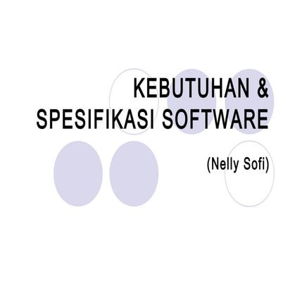 Kebutuhan & spesifikasi software
