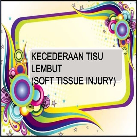 Kecederaan tisu lembut