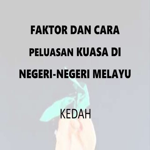 cara peluasan kuasa di Kedah