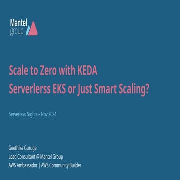 KEDA Sacle to Zero - Serverless Meetup Nov 2024.pptx