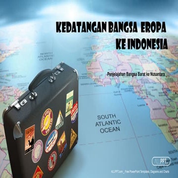 Kedatangan Bangsa Eropa Ke Indonesia _ USED.pptx