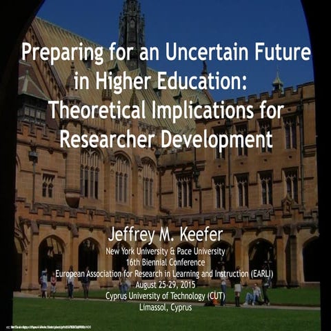 Preparing for an uncertain future in Higher Education:  Theoretical Implications for Researcher development