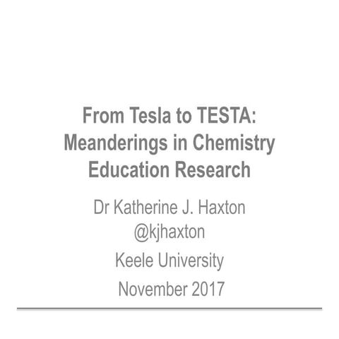 From Telsa to TESTA: meanderings in chemistry education research