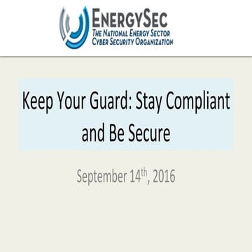 Keep Your Guard: Stay Compliant and Be Secure