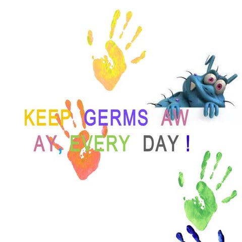 Keep Germs Away Everyday