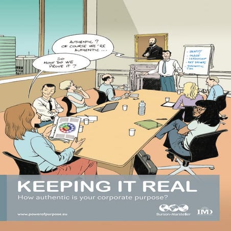  Keeping it real - How authentic is your Corporate Purpose? 