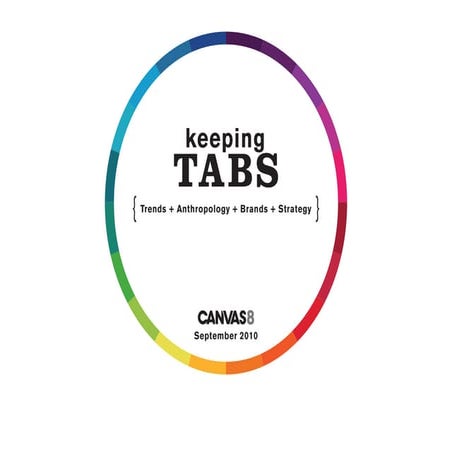 Canvas8's Keeping TABS (trends + anthropology + behaviour + strategy ...