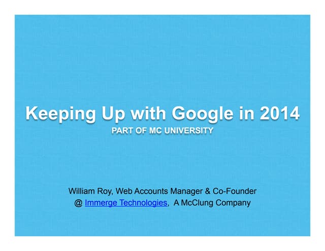 Keeping up with Google 2014
